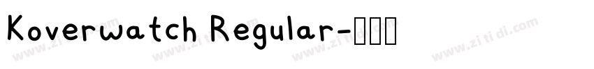 Koverwatch Regular字体转换
